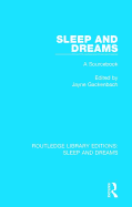 Sleep and Dreams: A Sourcebook