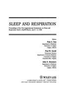 Sleep and Respiration: Proceedings of the First International Symposium on Sleep and Respiration, Held in Banff, Alberta, April 1-4, 1989 - Issa, Faiq G (Editor), and Remmers, John E (Editor), and Suratt, Paul M (Editor)