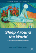 Sleep Around the World: Anthropological Perspectives