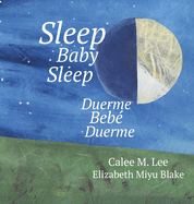 Sleep Baby Sleep / Duerme, beb?, duerme