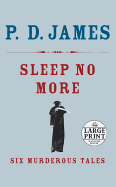 Sleep No More: Six Murderous Tales