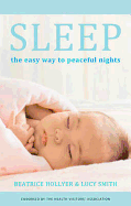 Sleep: The Easy Way to Peaceful Nights