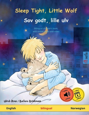 Sleep Tight, Little Wolf - Sov godt, lille ulv (English - Norwegian) - Renz, Ulrich, and Savill, Pete (Translated by)