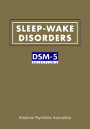 Sleep-Wake Disorders: Dsm-5(r) Selections
