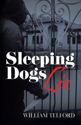 Sleeping Dogs Lie - Telford, William