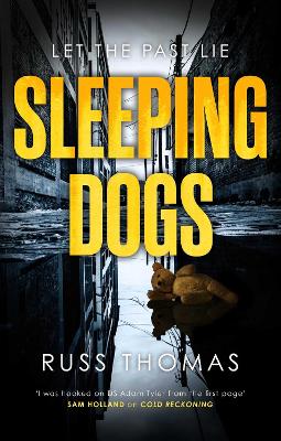 Sleeping Dogs: The new must-read thriller from the bestselling author of Firewatching - Thomas, Russ