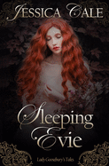 Sleeping Evie: Lady Goosebury's Tales