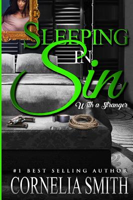 Sleeping In Sin: With A Stranger - Smith, Cornelia