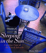 Sleeping in the Sun: Carefree Cats of the Greek Islands
