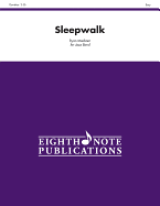 Sleepwalk: Conductor Score & Parts