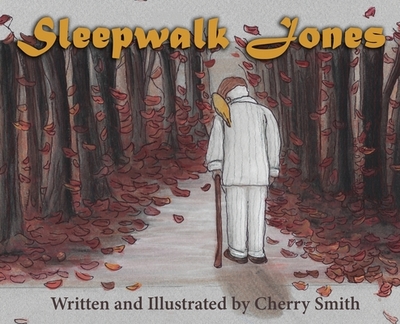 Sleepwalk Jones - 