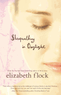 Sleepwalking in Daylight
