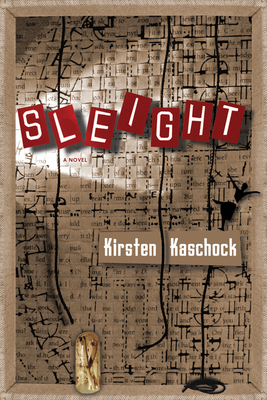 Sleight - Kaschock, Kirsten