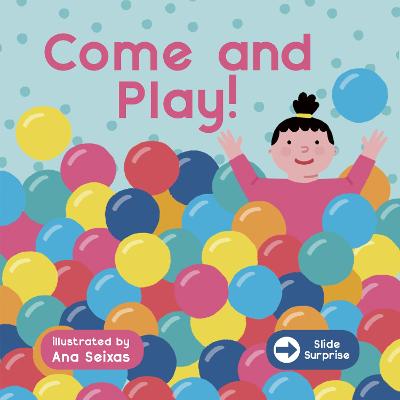 Slide Surprise : Come & Play - 