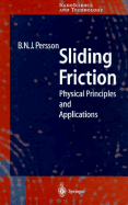 Sliding Friction: Physical Principles and Applications