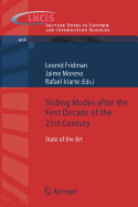 Sliding Modes After the First Decade of the 21st Century: State of the Art