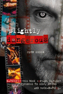 Slightly Dangerous: The Cyclops Cypher - Ogden, John, and Page, Tim (Foreword by), and Witzig, John (Photographer)