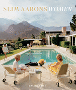 Slim Aarons: Women: Photographs