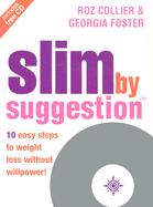 Slim by Suggestion