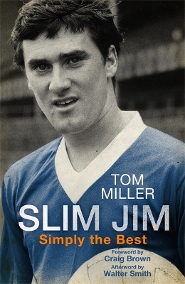 Slim Jim: Simply the Best - Murray, Isobel, and Miller, Tom