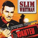 Slim Whitman: Wanted