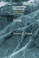 Slime: An Elemental Imaginary