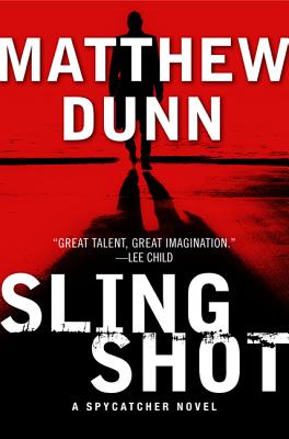 Slingshot: A Will Cochrane Novel - Dunn, Matthew