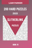 Slitherlink Puzzles - 200 Hard Puzzles 25x25 Book 19