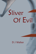 Sliver Of Evil