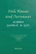 Sloinnte Gaedeal is Gall (Irish Names and Surnames)