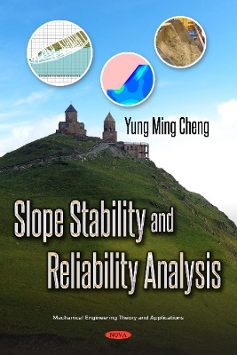 Slope Stability and Reliability Analysis - Cheng, Yung Ming