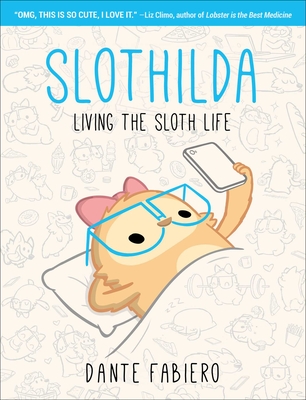 Slothilda: Living the Sloth Life - Fabiero, Dante