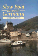 Slow Boat Through Germany - McKnight, Hugh
