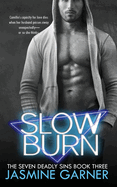 Slow Burn