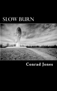 Slow Burn