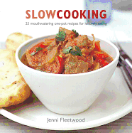 Slow Cooking: In Crockpot, Slow Cooker, Oven and Multi-Cooker - White, Joanna