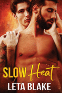 Slow Heat