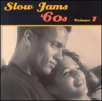 Slow Jams: The '60s, Vol. 1 - Various Artists