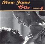 Slow Jams: The '60s, Vol. 4 - Various Artists