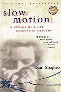 Slow Motion - Shapiro, Dani