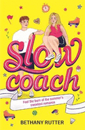 Slowcoach: A feel-good, quietly radical teen summer romance