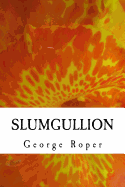 slumgullion: a plateful of short stories and essays