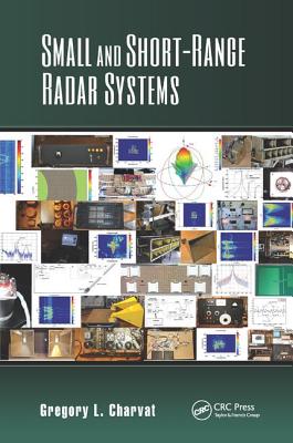 Small and Short-Range Radar Systems - Charvat, Gregory L.