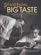 Small Bites, Big Taste: Innovative Recipes for Entertaining