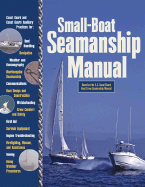 Small-Boat Seamanship Manual