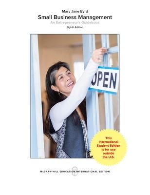 Small Business Management: An Entrepreneur's Guidebook - Byrd, Mary Jane