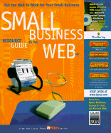 Small Business Resource Guide to the Web 1997: With CDROM - Peal, David, and McNamara, Robert, and McNamara, Bob