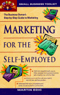 Small Business Toolkit - Marketing for the Self-Employed - Edic, Martin, and Sdic, Martin