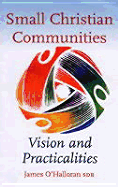 Small Christian Communities: Vision and Practicalities