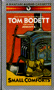 Small Comforts - Bodett, Tom